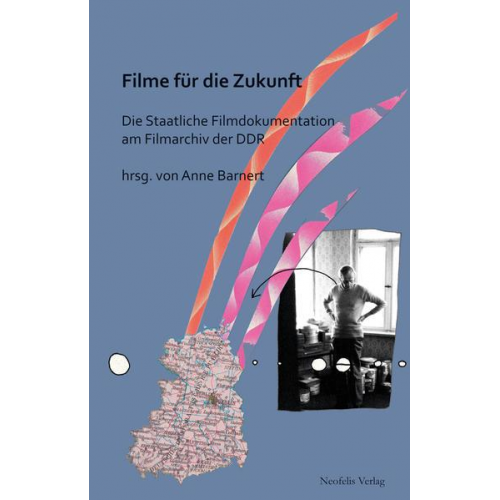Rolf Aurich & Anne Barnert & Matthias Braun & Thomas Heise & Wolfgang Klaue - Filme für die Zukunft
