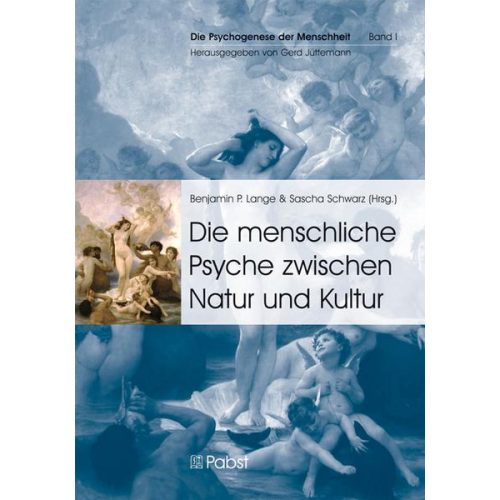 Die menschliche Psyche zwischen Natur und Kultur