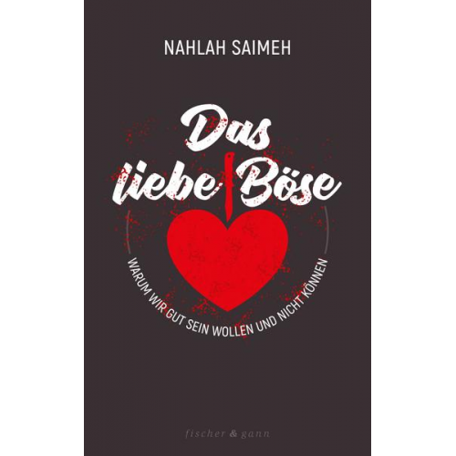 Nahlah Saimeh - Das liebe Böse