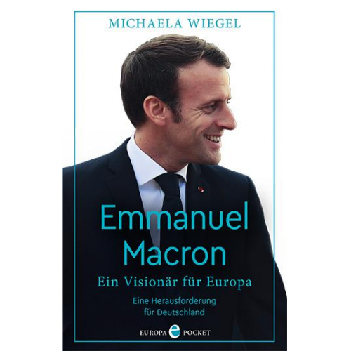 Michaela Wiegel - Emmanuel Macron