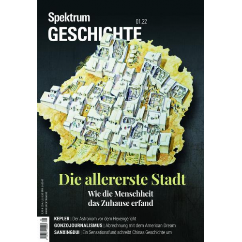 Spektrum der Wissenschaft - Spektrum Geschichte - Die allererste Stadt