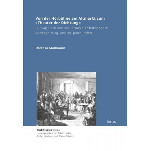 Theresa Mallmann - Von der Hörbühne am Altmarkt zum »Theater der Dichtung«