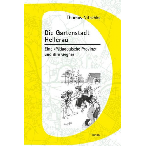 Thomas Nitschke - Die Gartenstadt Hellerau