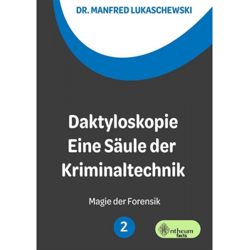 Manfred Lukaschewski - Daktyloskopie