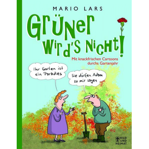 Mario Lars - Grüner wird’s nicht!