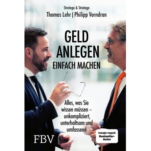 Philipp Vorndran & Thomas Lehr - Geld anlegen – einfach machen