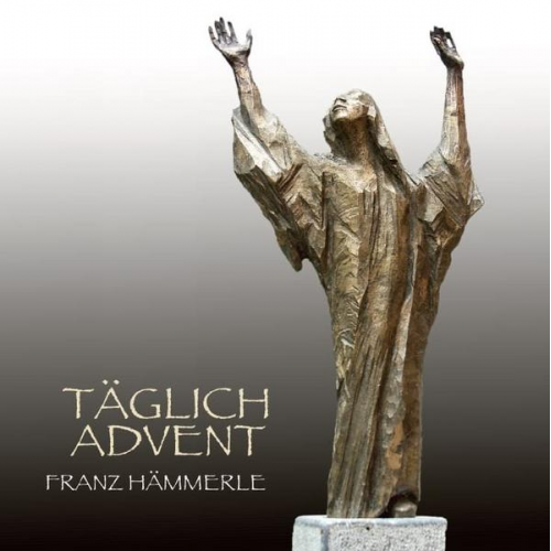 Franz Hämmerle - Täglich Advent