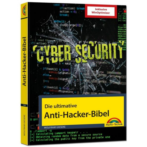 Wolfram Gieseke - Die ultimative Anti Hacker Bibel inkl. Vollversion WinOptimizer Systemtuning Software