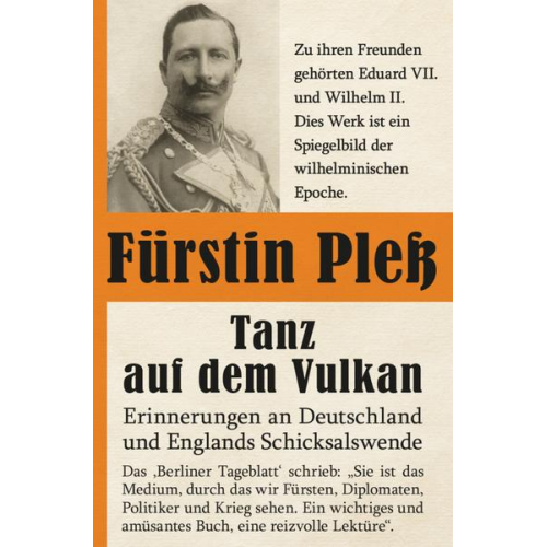 Daisy Pless - Tanz auf dem Vulkan – Erinnerungen an Deutschlands und Englands Schicksalswende - Bd. 2