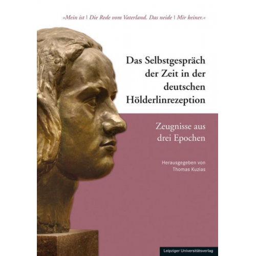 Das Selbstgespräch der Zeit in der deutschen Hölderlinrezeption – Zeugnisse aus drei Epochen