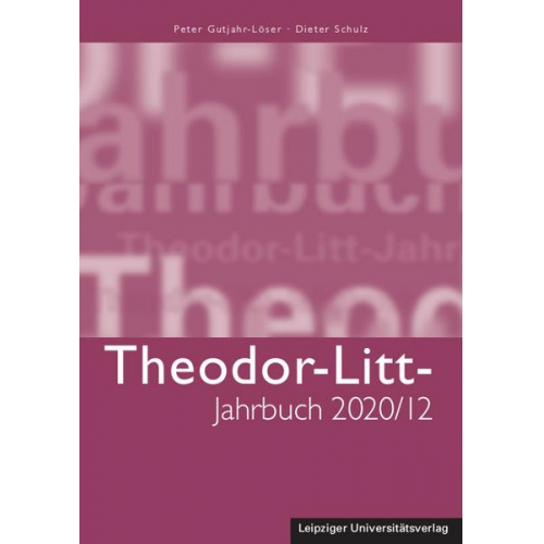 Theodor-Litt-Jahrbuch 2020/12: Bildung in Demokratie und Diktatur