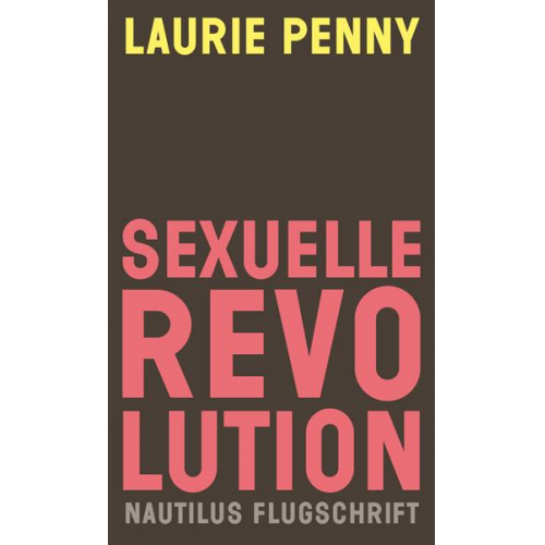 Laurie Penny - Sexuelle Revolution