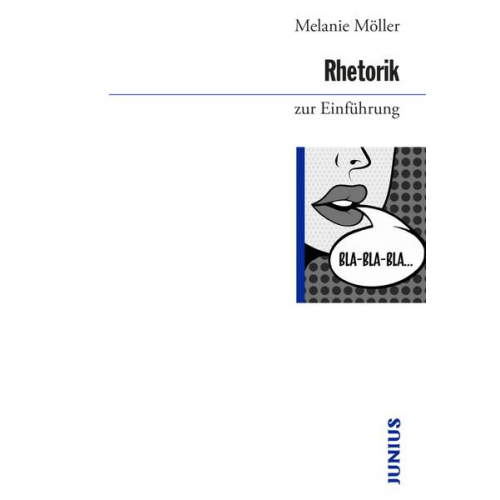 Melanie Möller - Rhetorik zur Einführung