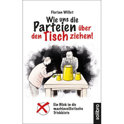 Florian Willet - Wie uns die Parteien über den Tisch ziehen!