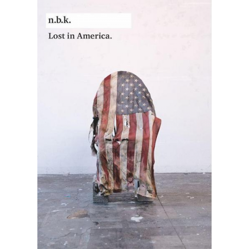 Lost in America n.b.k. Ausstellungen Bd. 24