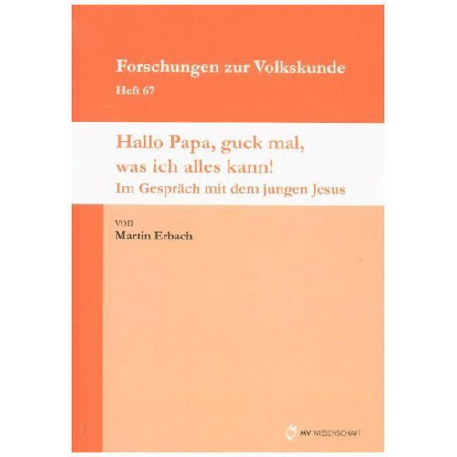 Martin Erbach - Hallo Papa, guck mal, was ich alles kann!