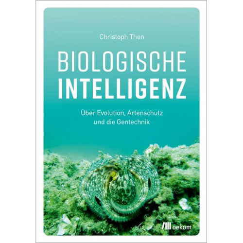 Christoph Then - Biologische Intelligenz