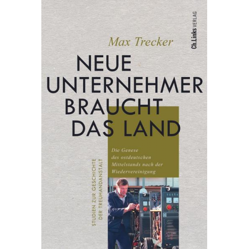 Max Trecker - Neue Unternehmer braucht das Land