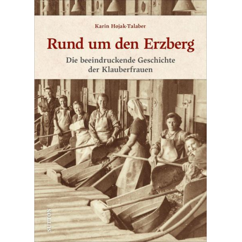 Karin Hojak-Talaber - Rund um den Erzberg