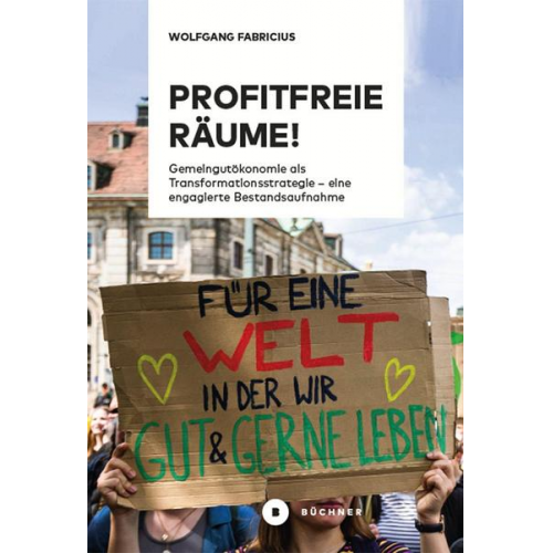 Wolfgang Fabricius - Profitfreie Räume!