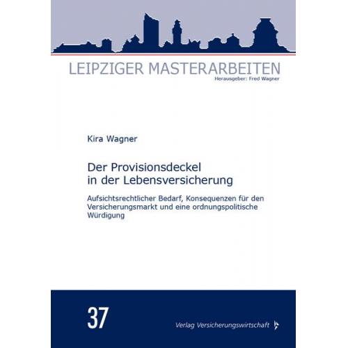 Kira Wagner - Der Provisionsdeckel in der Lebensversicherung