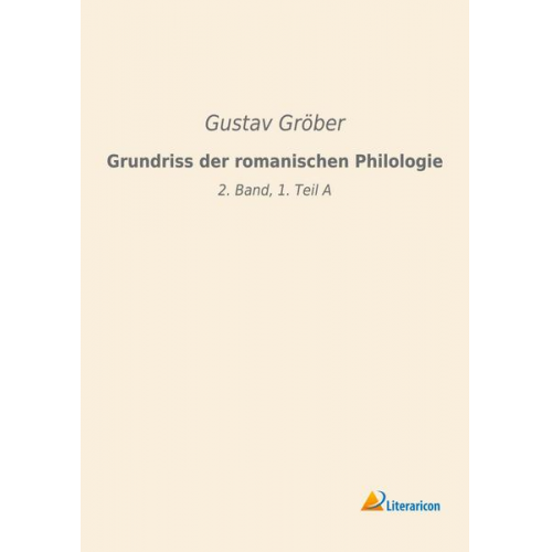 Grundriss der romanischen Philologie