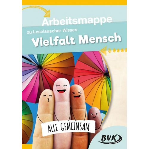 BVK-Autorenteam - Arbeitsmappe zu Leselauscher Wissen: Vielfalt Mensch