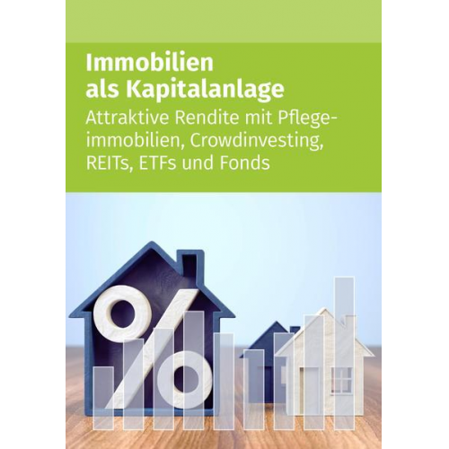 Immobilien als Kapitalanlage