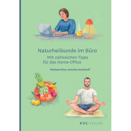 Michael Elies & Annette Kerckhoff - Naturheilkunde im Büro