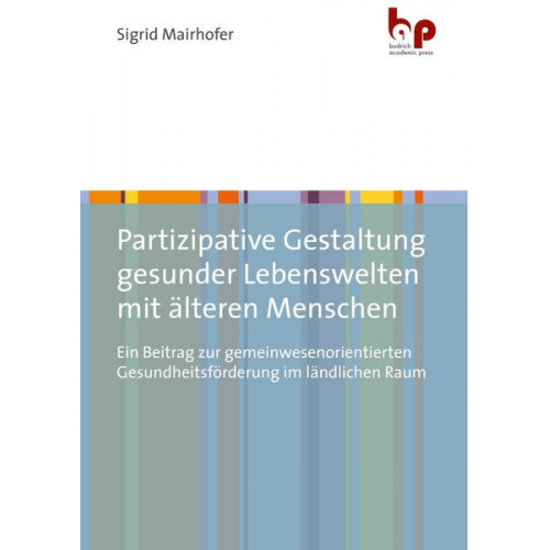 Sigrid Mairhofer - Partizipative Gestaltung gesunder Lebenswelten mit älteren Menschen