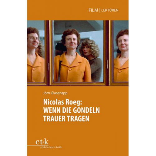 Nicolas Roeg: Wenn die Gondeln Trauer Tragen