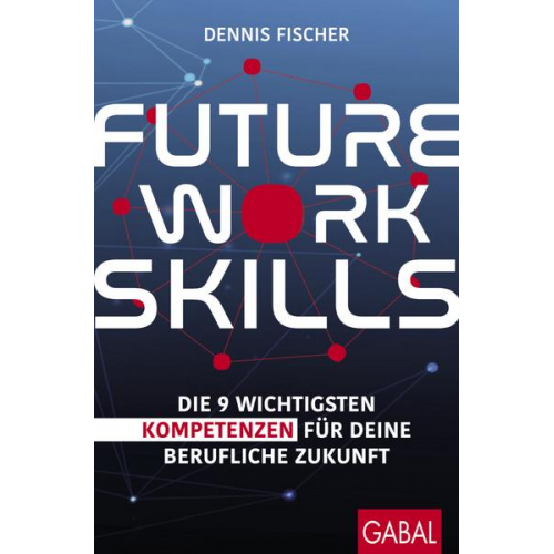 Dennis Fischer - Future Work Skills