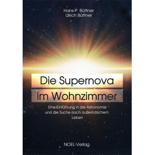 Hans-P. Büttner & Ulrich Büttner - Die Supernova im Wohnzimmer