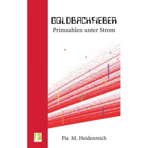 Pia M. Heidenreich - Goldbachfieber