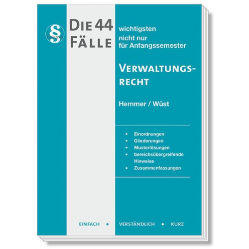 Karl-Edmund Hemmer & Achim Wüst - Die 44 wichtigsten Fälle Verwaltungsrecht