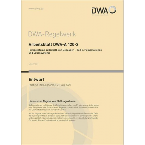 Arbeitsblatt DWA-A 120-2 Pumpsysteme außerhalb von Gebäuden - Teil 2: Pumpstationen und Drucksysteme (Entwuf)