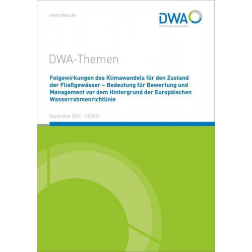 Folgewirkungen des Klimawandels für den Zustand der Fließgewässer – Bedeutung für Bewertung und Management vor dem Hintergrund der Europäischen Wasser