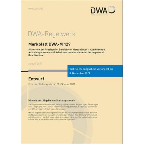 Merkblatt DWA-M 129 Sicherheit bei Arbeiten im Bereich von Netzanlagen – Ausführende, Aufsichtspersonen und Arbeitsvorbereitende: Anforderungen und Qu