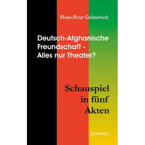 Hans-Peter Grünebach - Deutsch-Afghanische Freundschaft