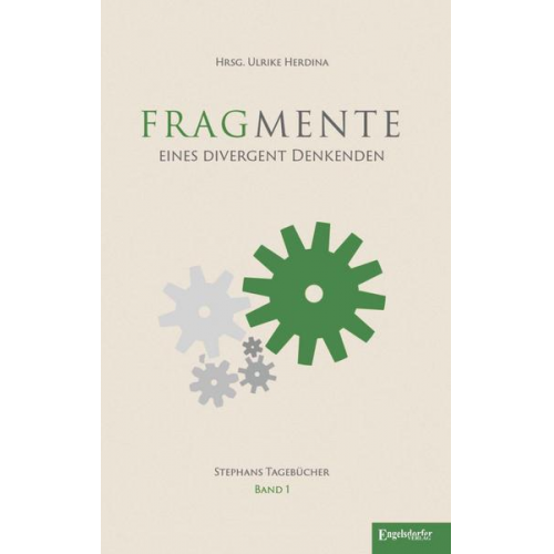 Ulrike Herdina - Fragmente eines divergent Denkenden – Tagebücher 2008 – 2014