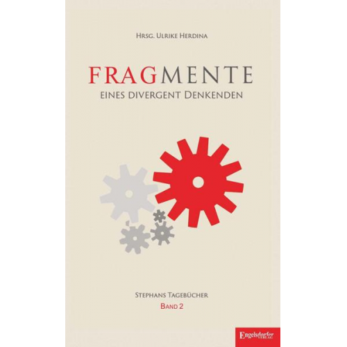 Ulrike Herdina - Fragmente eines divergent Denkenden – Tagebücher 2008 – 2014