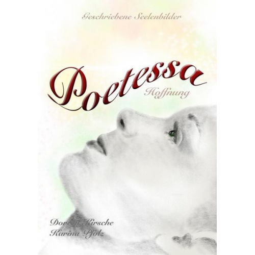 Doreen Kirsche - Poetessa - Hoffnung