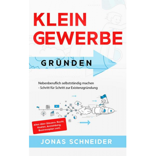 Jonas Schneider - Kleingewerbe gründen