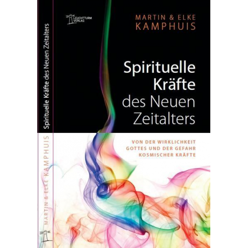 Martin Kamphuis & Elke Kamphuis - Spirituelle Kräfte des Neuen Zeitalters