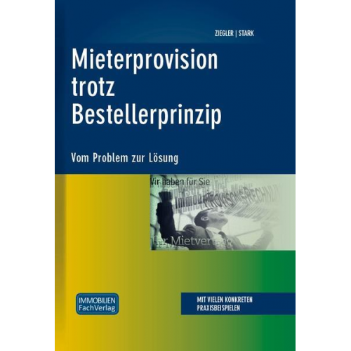 Helge Ziegler & Ralf Stark - Mieterprovision trotz Bestellerprinzip