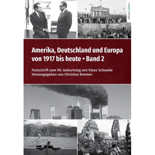 Amerika, Deutschland und Europa von 1917 bis heute - Band 2