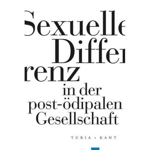 Sexuelle Differenz in der post-ödipalen Gesellschaft