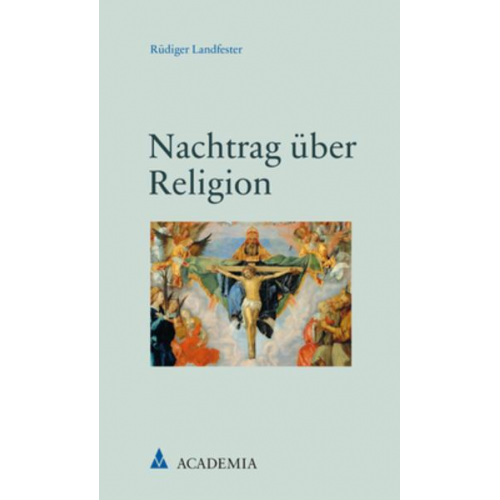 Rüdiger Landfester - Nachtrag über Religion