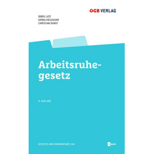 Christian Dunst & Doris Lutz & Gerda Heilegger - Arbeitsruhegesetz