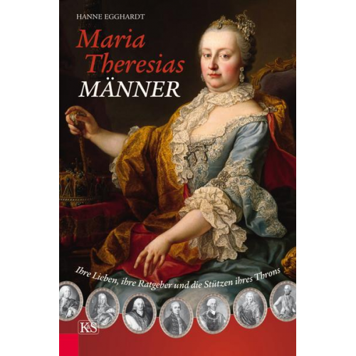 Hanne Egghardt - Maria Theresias Männer